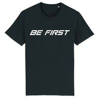 Thumbnail for Be First Slogan T-Shirt